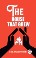 The House That Grew (Edition2023)