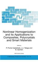 Nonlinear Homogenization and Its Applications to Composites, Polycrystals and Smart Materials