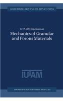 Iutam Symposium on Mechanics of Granular and Porous Materials