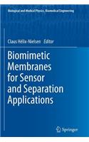 Biomimetic Membranes for Sensor and Separation Applications