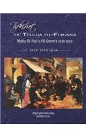 Tifkiriet Ta' Tfulija Fil-Furjana: Malta Fil-Paci U Fil-Gwerra 1930-1950