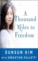 Thousand Miles to Freedom