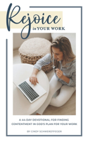 Rejoice in Your Work