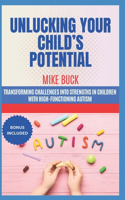 Unlucking Your Child's Potential