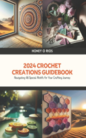 2024 Crochet Creations Guidebook