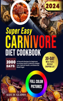 Super Easy Carnivore Diet Cookbook