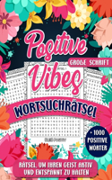 Positive Vibes Wortsuchrätsel für Erwachsene und Senioren