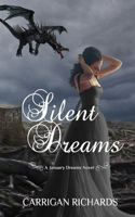 Silent Dreams: (2 January Dreams)