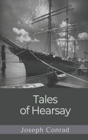 Tales Of Hearsay: Illustrated