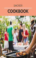 Smoker Cookbook: The Ultimate Guide with the Best Smoker Recipes - TOP Secrets Smoker Recipes for Quick and smart peoples