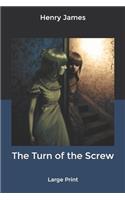 The Turn of the Screw: Large Print