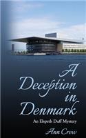 A Deception in Denmark: An Elspeth Duff Mystery(6 The Elspeth Duff Mysteries)