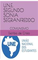 U.N.E. Segundo Sonia Segranfreddo: Comunismo