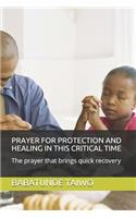 Prayer for Protection and Healing in This Critical Time