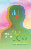 Tao of the Dow: Economics of Being
