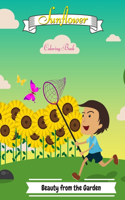 Sunflower Coloring Book Beauty From The Garden