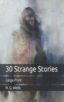 30 Strange Stories