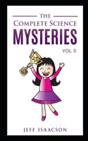 Complete Science Mysteries Volume II