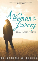 A Woman's Journey: From Pain to Purpose