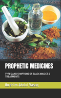 Prophetic Medicines