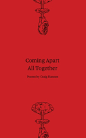 Coming Apart All Together