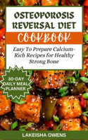 Osteoporosis Reversal Diet Cookbook