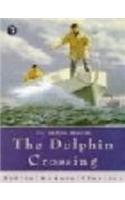 The Dolphin Crossing
