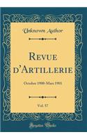 Revue d'Artillerie, Vol. 57: Octobre 1900-Mars 1901 (Classic Reprint)