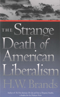 Strange Death of American Liberalism