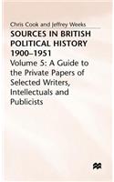 Sources in British Political History, 1900-1951