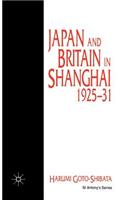 Japan and Britain in Shanghai, 1925-31