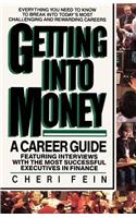 BT-Getting Into Money: A Career Guide