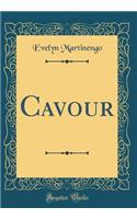 Cavour (Classic Reprint)