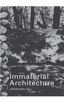 Immaterial Architecture