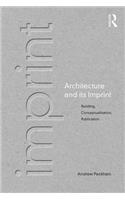 Architecture and Its Imprint