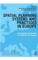 Spatial Planning Systems and Practices in Europe