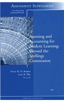 Assessing and Accounting for Student Learning: Beyond the Spellings Commission