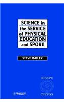 Science in the Service of Physical Education and Sport