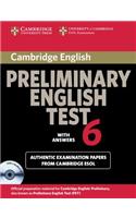 Cambridge Preliminary English Test 6 with Answers: Examination Papers from University of Cambridge ESOL Examinations
