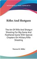 Rifles And Shotguns