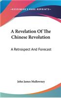 A Revelation Of The Chinese Revolution