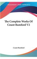 Complete Works Of Count Rumford V2