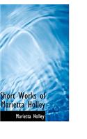 Short Works of Marietta Holley