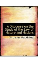A Discourse on the Study of the Law of Nature and Nations