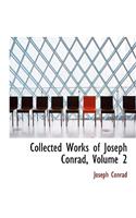Collected Works of Joseph Conrad, Volume 2: Tales of Hearsy, the Point of Honor, and the Secret Sharer(English)