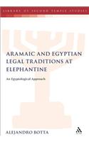 The Aramaic and Egyptian Legal Traditions at Elephantine