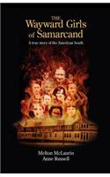 Wayward Girls of Samarcand