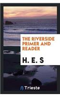 Riverside. Primer and Reader