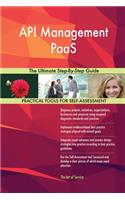 API Management PaaS The Ultimate Step-By-Step Guide