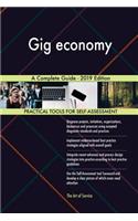 Gig economy A Complete Guide - 2019 Edition